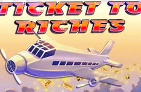 Ticket To Riches