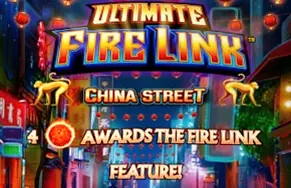 Ultimate Fire Link China Street
