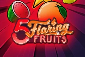 5 Flaring Fruits