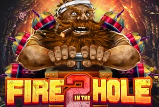 Fire in the Hole 2